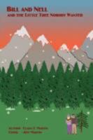 Bill and Nell and the Little Tree Nobody Wanted 1434355497 Book Cover