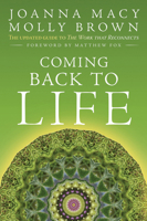 Coming Back to Life: The Updated Guide to the Work that Reconnects 0865717753 Book Cover