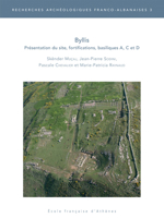 Byllis: Presentation Du Site, Fortifications, Basiliques A, C Et D 2869583222 Book Cover
