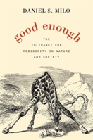 Good Enough 0674504623 Book Cover