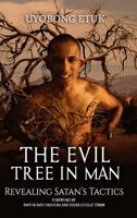 The Evil Tree In Man 1733397515 Book Cover