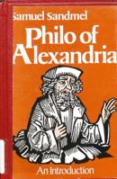 Philo of Alexandria 0195025156 Book Cover