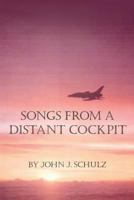 Songs From A Distant Cockpit 1492962902 Book Cover