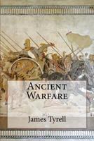 Ancient Warfare 1532832281 Book Cover