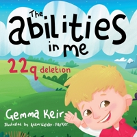 The abilities in me: 22q deletion 1793163499 Book Cover