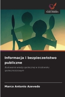 Informacja i bezpieczenstwo publiczne (Polish Edition) 6209379281 Book Cover
