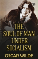 The Soul of Man under Socialism 1513218662 Book Cover