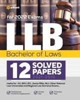 LLB Bachelor of Laws 12 Solved Papers (2021-2010) For 2022 Exams 9326191214 Book Cover