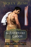 The Bareknuckle Groom: The Thompsons of Locust Street 057823811X Book Cover