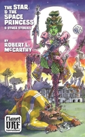 The Star & The Space Princess & Other Stories B0CFCYVVQ5 Book Cover