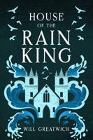 House of the Rain King 1763878716 Book Cover