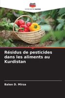 Résidus de pesticides dans les aliments au Kurdistan (French Edition) 6209674364 Book Cover