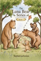 The Luna Bear Series: Book 1 B0HDD1JK7R Book Cover