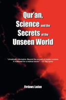 Qur'an, Science and the Secrets of the Unseen World 1441521577 Book Cover
