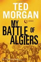 My Battle Of Algiers: A Memoir