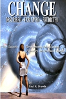 Change; Described-Explained-Predicted 0557620635 Book Cover