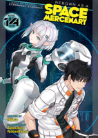 Reborn as a Space Mercenary: I Woke Up Piloting the Strongest Starship! (Light Novel) Vol. 14 B0F4QBJ7WX Book Cover