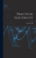 Practical Electricity 1017642761 Book Cover