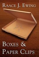 Boxes & Paper Clips 1462677800 Book Cover