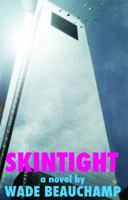 Skintight 1939156440 Book Cover