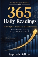 365 Daily Readings on Workplace Awareness and Performance B0GVPCR1BY Book Cover