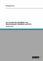 Der Europäische Stabilitäts- und Wachstumspakt: Überblick und Kritik 3640412478 Book Cover
