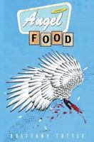 Angel Food 0615987451 Book Cover