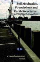 Soil Mechanics, Foundations and Earth Structures: NAVFAC DM 7 1257064231 Book Cover
