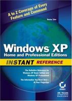 Windows XP Home and Professional Editions Instant Reference 0782129862 Book Cover