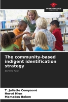 The community-based indigent identification strategy: Burkina Faso 6205888335 Book Cover