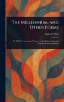 The Millennium, and Other Poems 1023447827 Book Cover