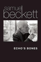 Echo's Bones 0571246389 Book Cover