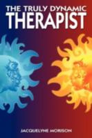 The Truly Dynamic Therapist 1434327000 Book Cover