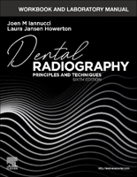 Workbook and Laboratory Manual for Dental Radiography: Principles and Techniques 0323695876 Book Cover