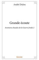 Grande écoute (French Edition) 2414138130 Book Cover