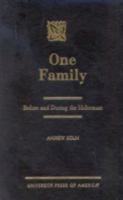 One Family: Before and During the Holocaust 076181678X Book Cover