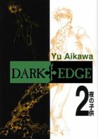 Dark Edge Volume 2 (Dark Edge) 1588990400 Book Cover