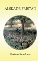 Älskade Fristad 9174634240 Book Cover