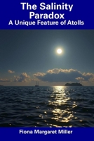 The Salinity Paradox: A Unique Feature of Atolls B0F6KBMP43 Book Cover