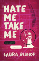 Hate Me Take Me: A Novel 1668226634 Book Cover