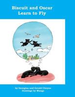 Biscuit and Oscar Learn to Fly: Colour version 1790424933 Book Cover
