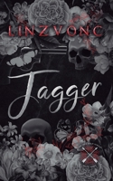 Jagger: A Dark Romance (Archer High Book 3) B0DB8S95NR Book Cover