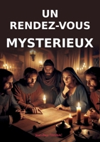 Un rendez-vous mystérieux (French Edition) 232254339X Book Cover