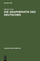 Die Graphematik Des Deutschen 3484305002 Book Cover