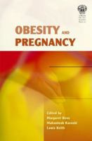 Obesity and Pregnancy 1853157619 Book Cover