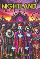 Nightland: Collected Short Stories 2016 1542577659 Book Cover