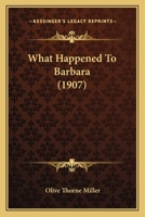 What Happened to Barbara 0548896682 Book Cover