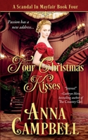 Four Christmas Kisses: A Scandal in Mayfair Book 4 1925980251 Book Cover
