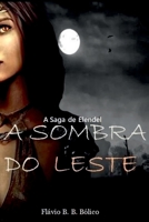 A SOMBRA DO LESTE 6500514084 Book Cover
