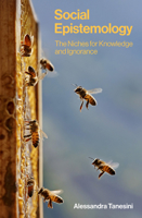 Social Epistemology: The Niches for Knowledge and Ignorance 1509553428 Book Cover